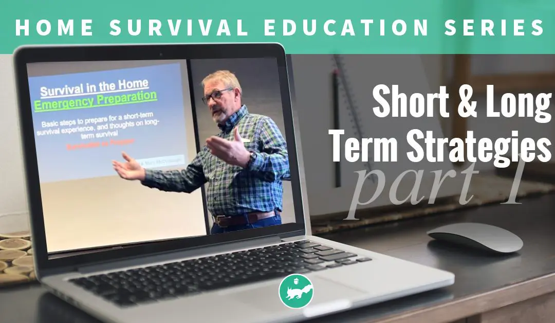 Survival in the Home – Part 2
