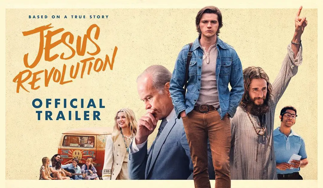 The Jesus Revolution Remembered