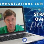 Part 1 - Communications Strategy Overview (Video)